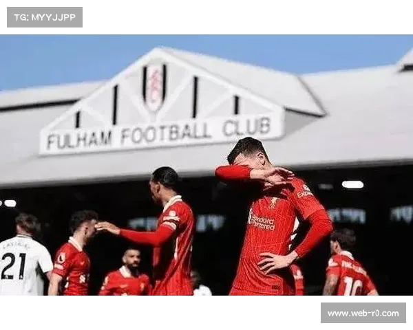 英超富勒姆对阵利物浦，威尔逊单刀破门